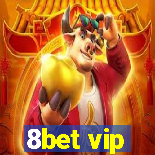 8bet vip